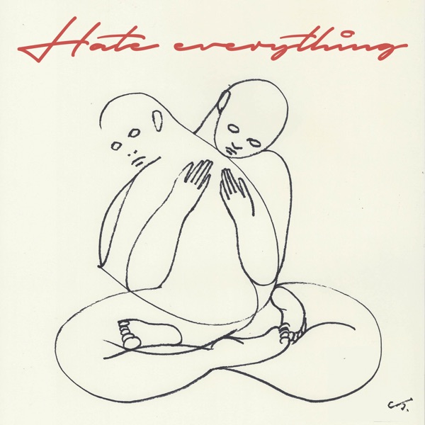 Hate <br>Everything <br>MIX